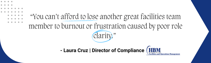 Laura Cruz's quote on facilities turn over and how to avoid it